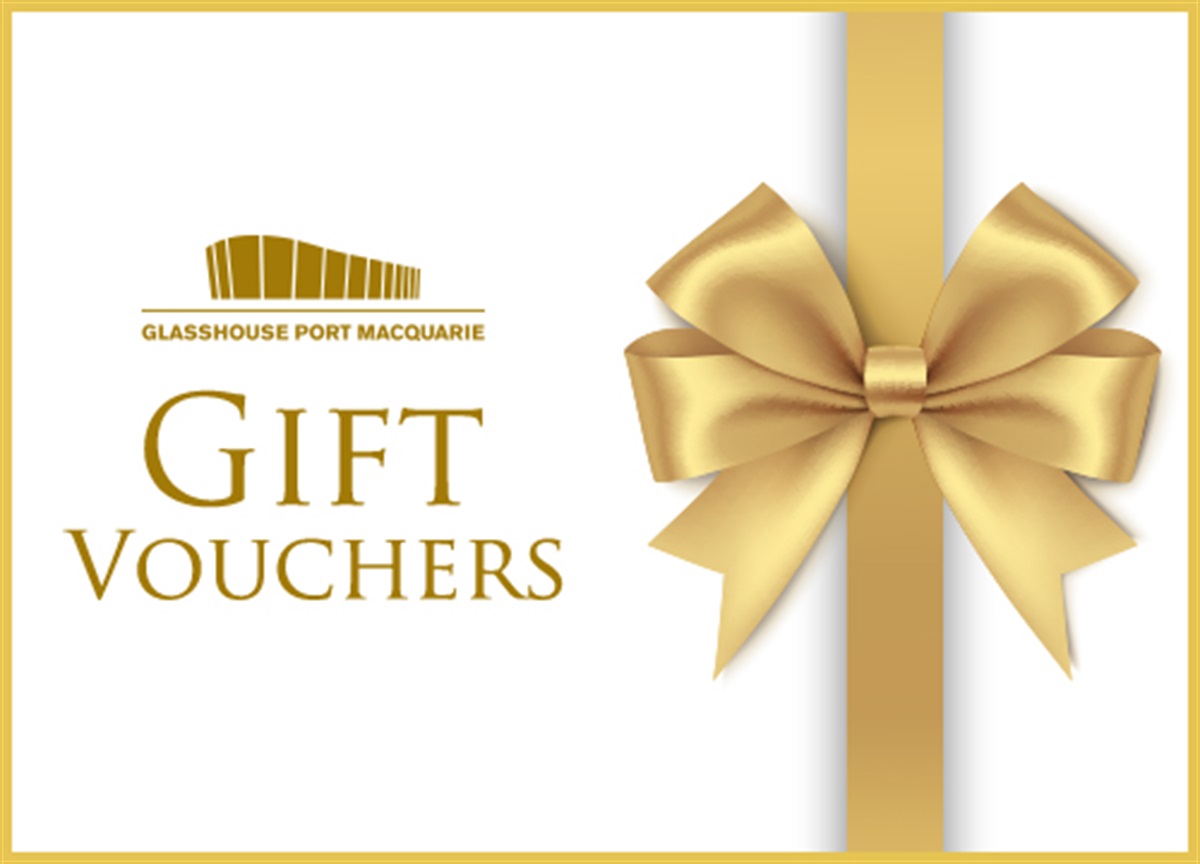Gift Vouchers Glasshouse Port Macquarie