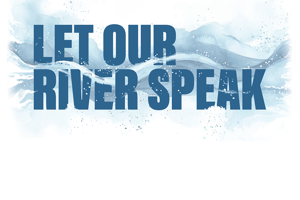Gallery2025_LetOurRiverSpeak_Digital_080825_WebBanner(withsafe).jpg
